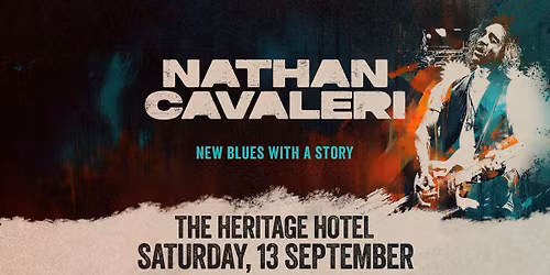 Nathan Cavaleri Live at The Heritage Hotel with special guest