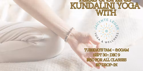 Rise & Shine Kundalini Yoga Series with Jacynte Leger