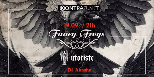 FANCY FROGS + UTO\u010cI\u0160TE + DJ AKASHA
