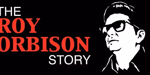 The Roy Orbison Story