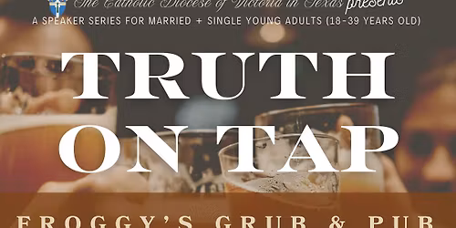 Truth on Tap: Fr. Jacob Koether, "Encounter, Grow, Go: A Camino Experience"