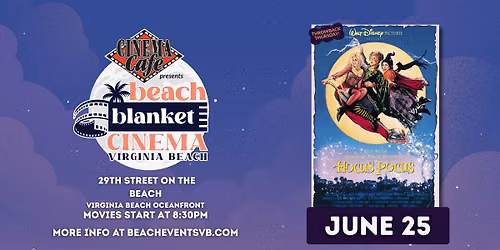 Beach Blanket Cinema: Hocus Pocus (Throwback Thursday)