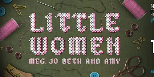 HHS Theatre Presents "Little Women"