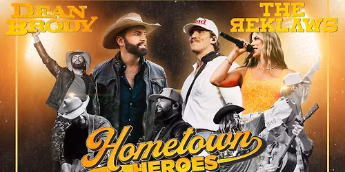 Hometown Heroes Tour: Dean Brody & The Reklaws