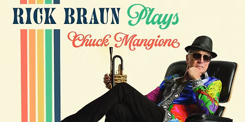 Rick Braun Plays Chuck Mangione