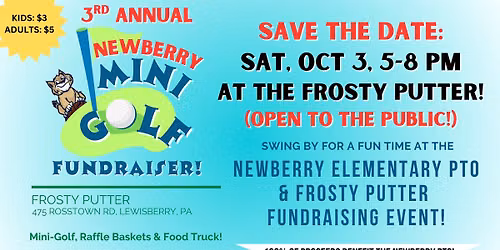 3rd Annual Newberry PTO Mini Golf Fundraiser!
