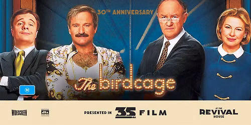 \tThe Birdcage (M) PRESENTED IN 35MM FILM