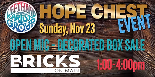 Left Hand Artist Group Hope Chest Event