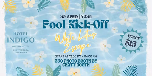Pool Kick-Off - White Lotus Escape