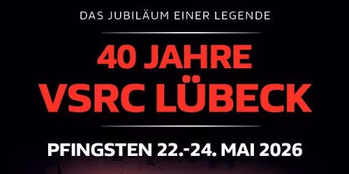 40 Jahre VSRC L\u00fcbeck - Pfingst Scooter Run 22.05-24.05.26