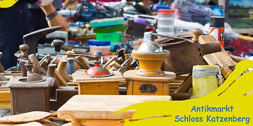 Antik- und Edeltr\u00f6delmarkt Schloss Katzenberg