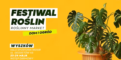 Festiwal Ro\u015blin w Wyszkowie - wielki targ ro\u015blin w supercenach