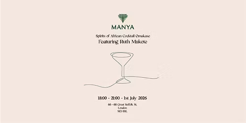 Omakase Cocktails: 5 Spirits of Africa featuring Ruth Mukete Mixologist