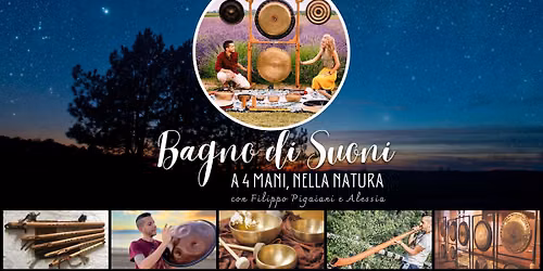 Bologna - Bagno di Suoni Sotto le Stelle | con Filippo Pigaiani e Alessia