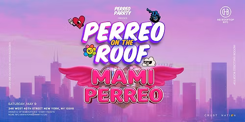 Mami Perreo - HB Rooftop Midtown NYC Skyline Views Party