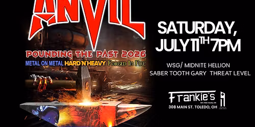 Anvil LIVE at Frankies Saturday July 11th, 2026 