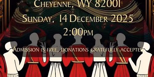 Cheyenne Capital Chorale presents ...And That's What Christmas Is All About