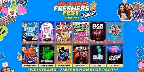 Reading Freshers Fest 26\/27 - ON SALE NOW\ud83c\udfaa