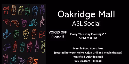 Oakridge Mall ASL Social 