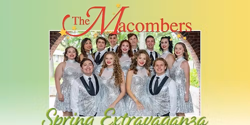 Macombers Spring Extravaganza