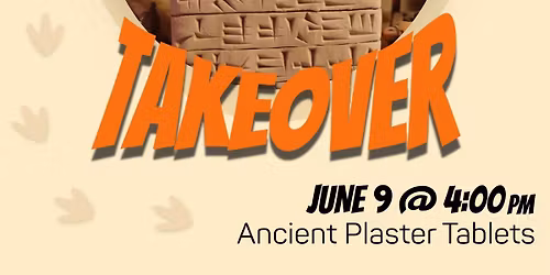 Teen Takeover: Ancient Plaster Tablets