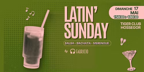 LATIN' SUNDAY, d\u00e8s 15h30 : salsa, bachata, merengue \u00e0 Hossegor