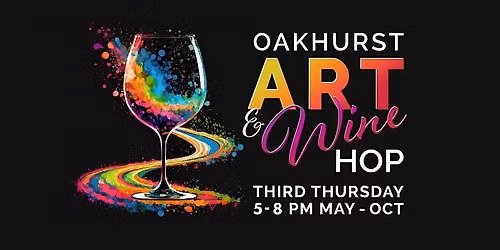 Oakhurst Art & Wine Hop