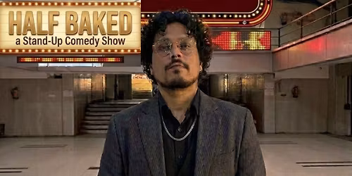 Half Baked: A Stand-Up Comedy Show