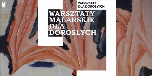 Warsztaty malarskie \ud83d\udd8c\ufe0f \ud83e\udd5atw\u00f3rcze warsztaty dla os\u00f3b doros\u0142ych