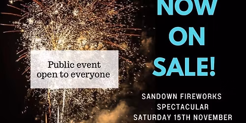 Sandown Firework Spectacular - Public event (everyone welcome)
