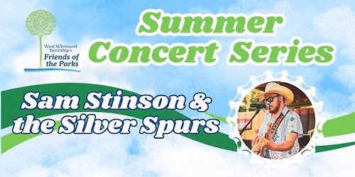 Summer Concert - Sam Stinson & the Silver Spurs
