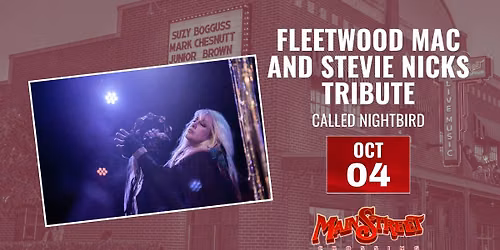 Fleetwood Mac and Stevie Nicks Tribute with Nightbird | LIVE at Main Street Crossing