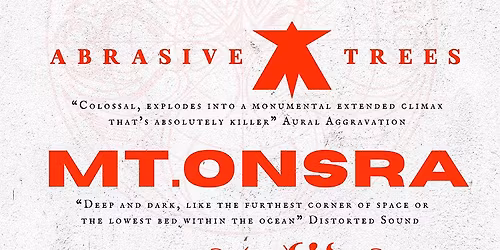 Abrasive Trees + Mt Onsra + Mustelids