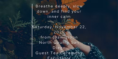 Forest Bathing & Tea Ceremony