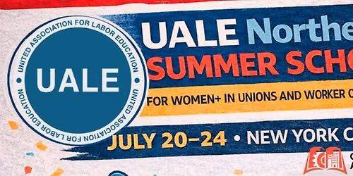 49th NE Summer School for Women+ in Unions and Worker Organizations