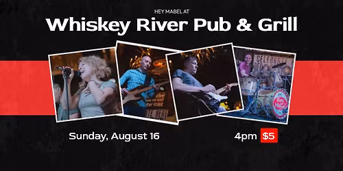 Hey Mabel at Whiskey River