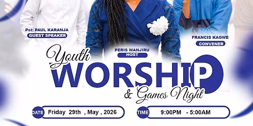 YOUTH WORSHIP AND GAMES NIGHT