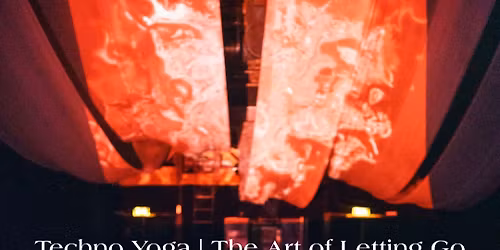 Techno Yoga | The Art of Letting Go \ud83c\udf42\ud83c\udf41  (Art Installation with Will)