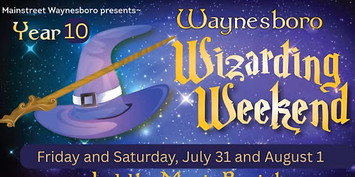 10th Waynesboro Wizarding Weekend