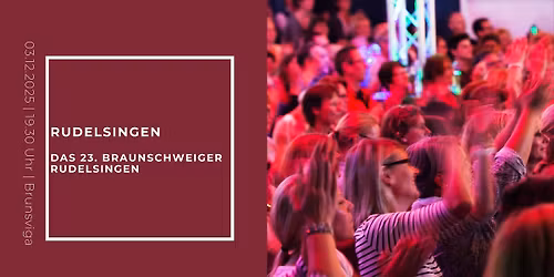 Rudelsingen | Das 23. Braunschweiger Rudelsingen