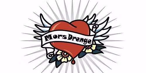 Mor's Drenge & Far's dreng