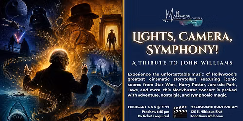 Lights, Camera, Symphony! A Tribute to John Williams