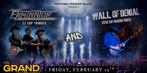 Eliminator: ZZ Top Tribute & Wall of Denial: Stevie Ray Vaughn Tribute