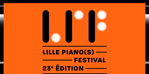 Lille Piano(s) Festival
