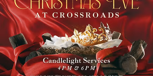 Christmas Eve Candlelight Services at Crossroads