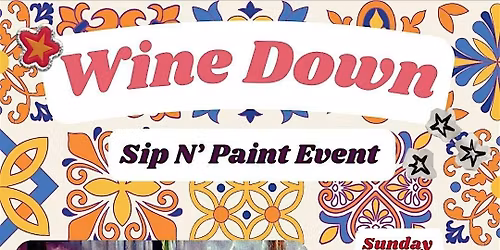 \u201cWine Down\u201d Sip N\u2019 Paint at Tapster Philly (21+)