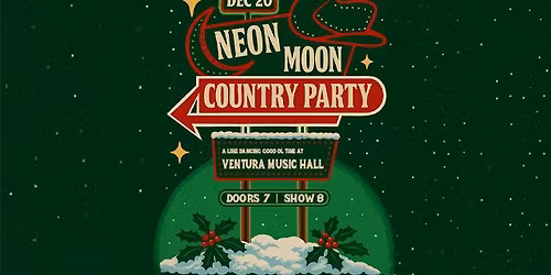 Neon Moon Country Party at Ventura Music Hall