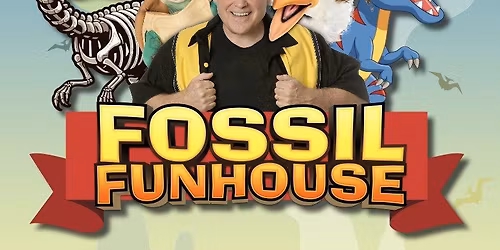Fossil Funhouse 