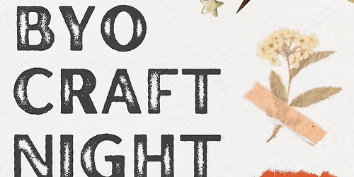BYO Craft Night