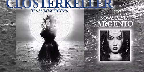 Closterkeller \u2013 Argento Tour 2025 + Athma | 16.11 | Lublin \/ Fabryka Kultury Zgrzyt